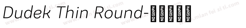 Dudek Thin Round字体转换